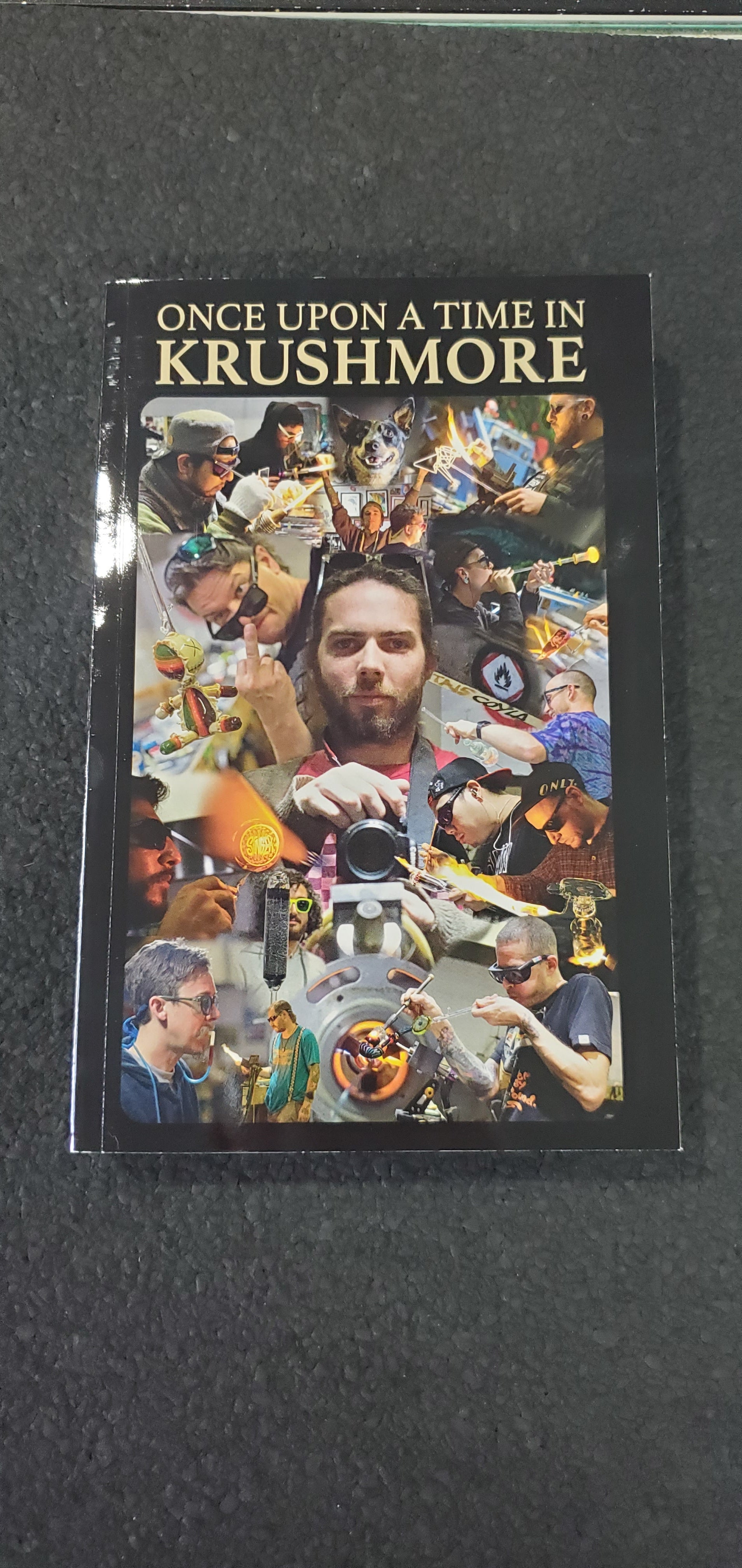 Once Upon a Time in Krushmore by Pyroscopic. Soft Cover Book