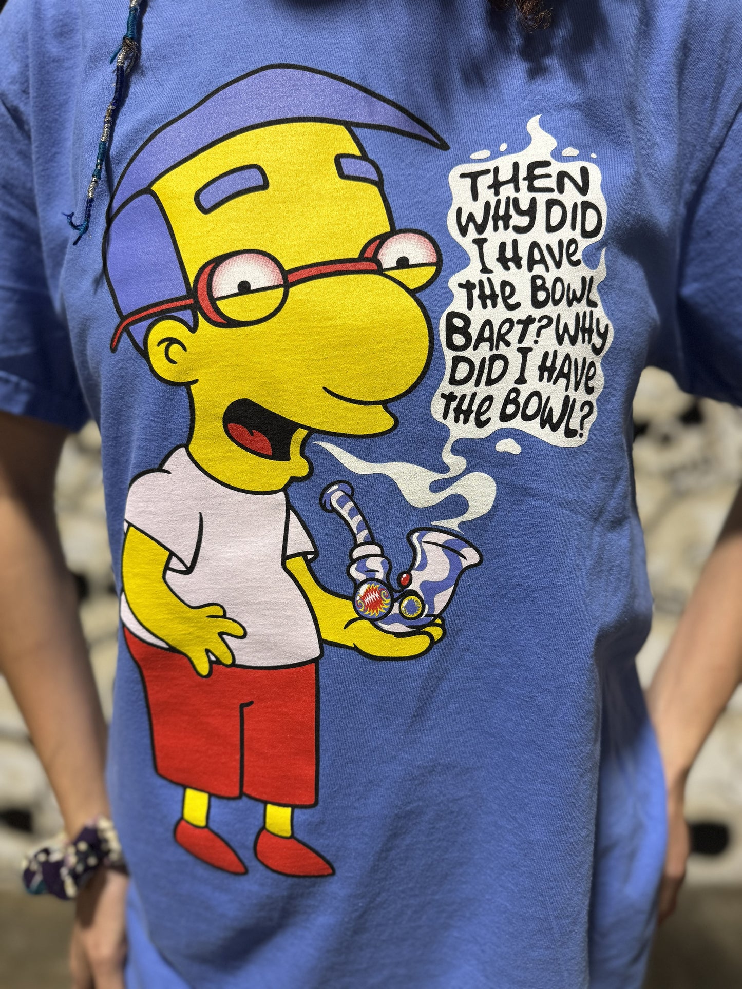 Milhouse “ Why Did I have the bowl Bart? “